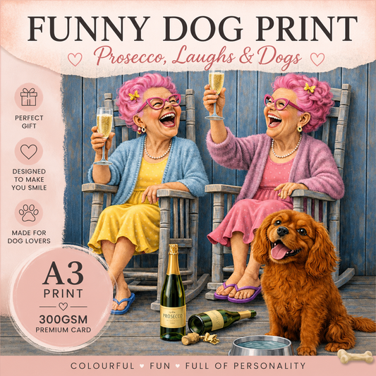 Funny Dog Print – Prosecco Grannies & Dog | Humorous Pet Artwork | Gift for Dog Lover | A3 Wall Art